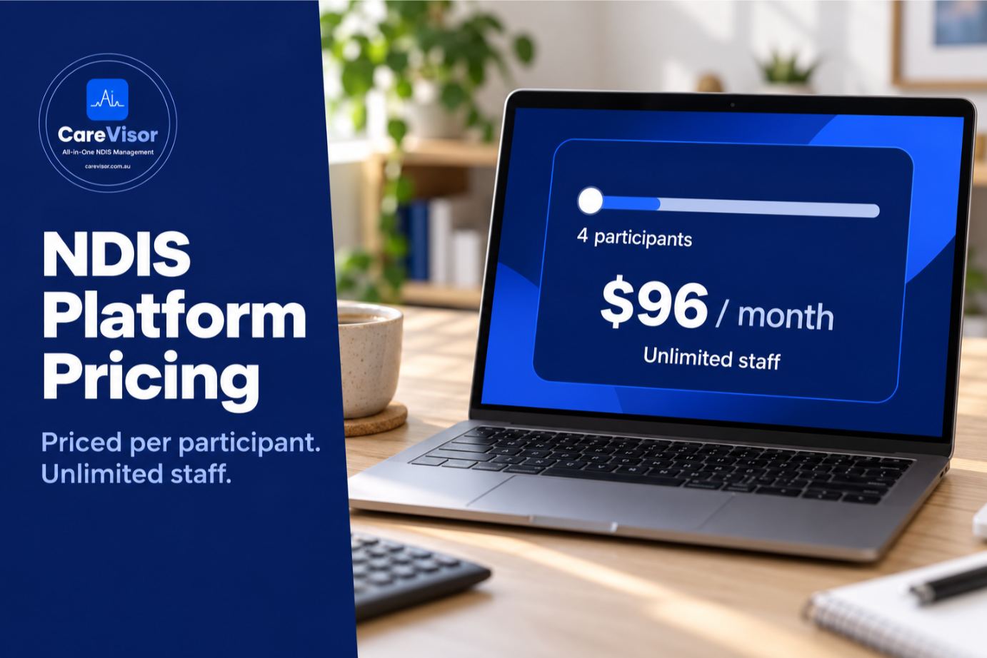 NDIS Platform Pricing That Doesn’t Charge You Per Support Worker
