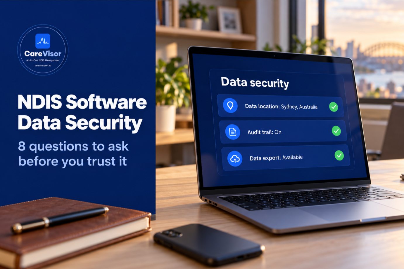 Is Your NDIS Software Secure? 8 Questions to Ask Before You Trust It